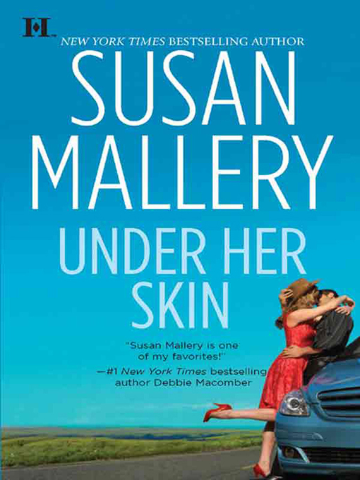Title details for Under Her Skin by Susan Mallery - Wait list
